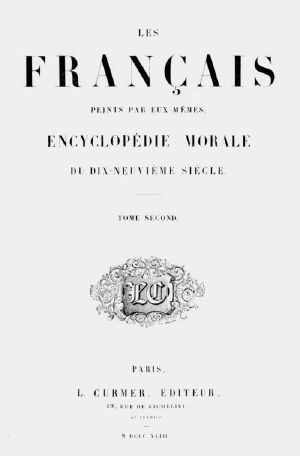 [Gutenberg 60347] • Les Français peints par eux-mêmes, tome 2 / Encyclopédie morale du dix-neuvième siècle